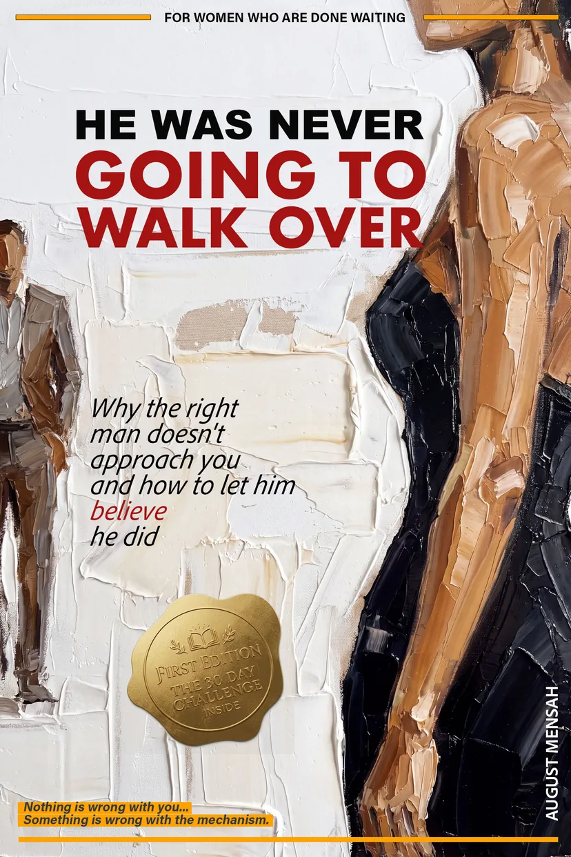 Front cover of He Was Never Going to Walk Over by August Mensah